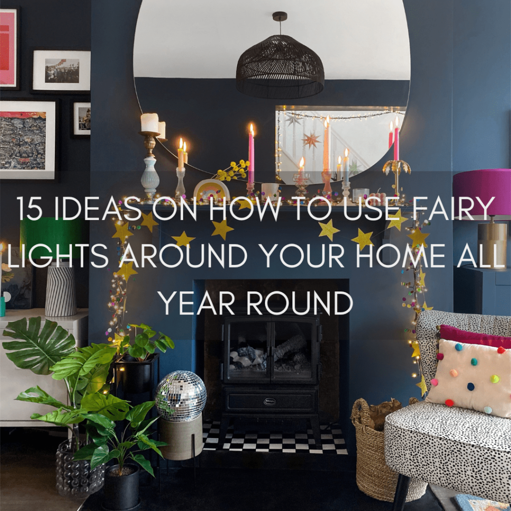 How to Use Fairy Lights to Decorate